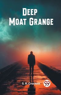 Cover image for Deep Moat Grange