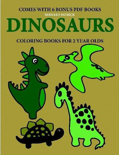 Cover image for Coloring Books for 2 Year Olds (Dinosaurs)