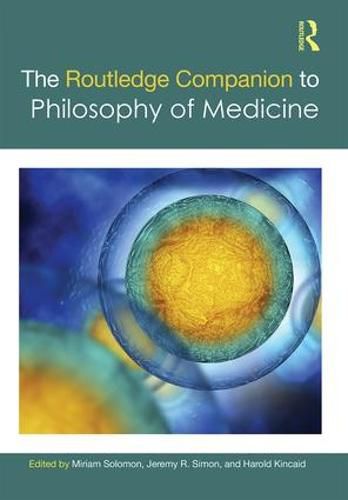 Cover image for The Routledge Companion to Philosophy of Medicine