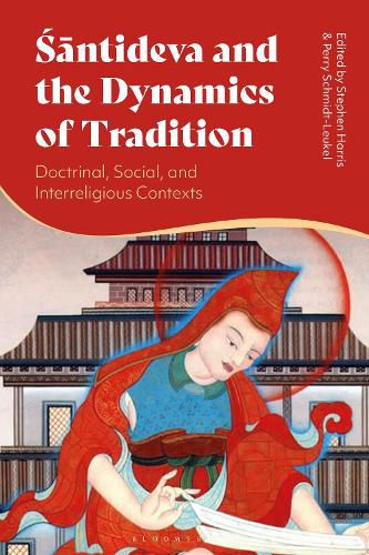 Cover image for Santideva and the Dynamics of Tradition
