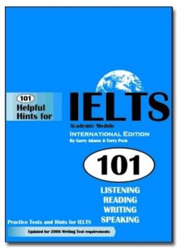 Cover image for 101 Helpful Hints for IELTS Academic Module Practice Tests (Book only)