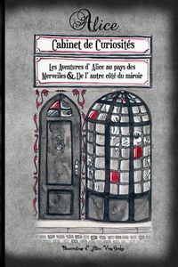 Cover image for Alice - Cabinet de Curiosites