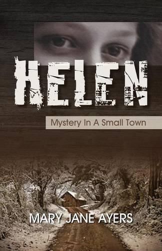 Cover image for Helen: Mystery in a Small Town