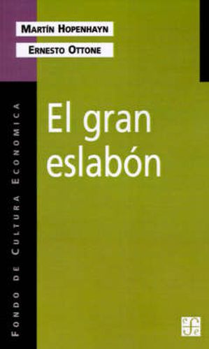 Cover image for El Gran Eslabon: Educacion y Desarrollo en el Umbral del Siglo XXI