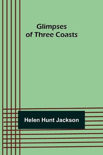 Cover image for Glimpses of Three Coasts