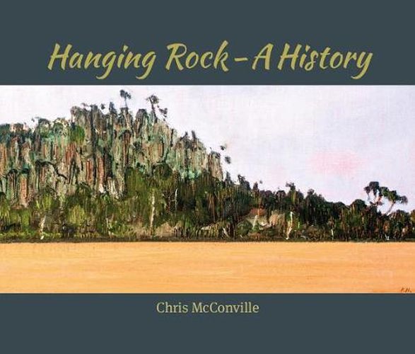 Hanging Rock: A History
