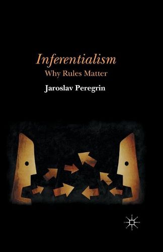 Cover image for Inferentialism: Why Rules Matter