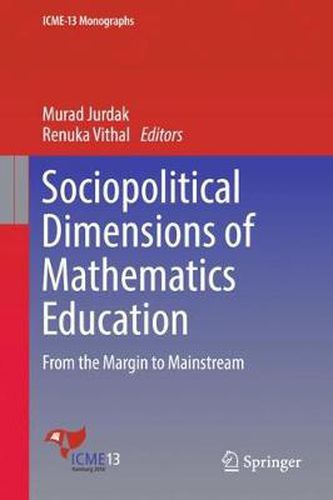 Cover image for Sociopolitical Dimensions of Mathematics Education: From the Margin to Mainstream