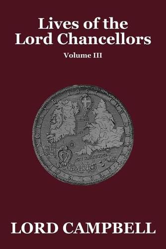 Cover image for Lives of the Lord Chancellors Vol. III