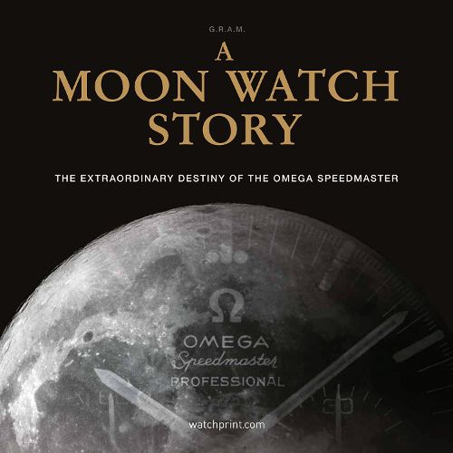 Cover image for A Moon Watch Story