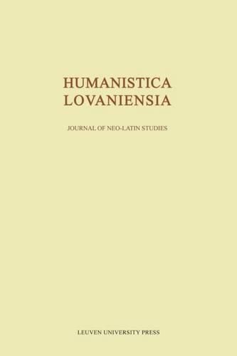 Humanistica Lovaniensia: Journal of Neo-Latin Studies