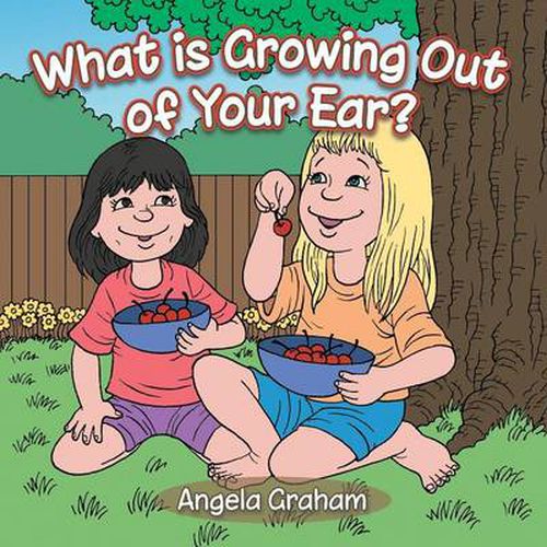 Cover image for What Is Growing Out of Your Ear?