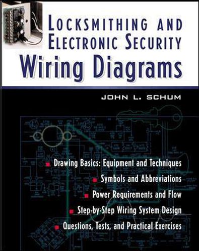 Cover image for Locksmithing and Electronic Security Wiring Diagrams