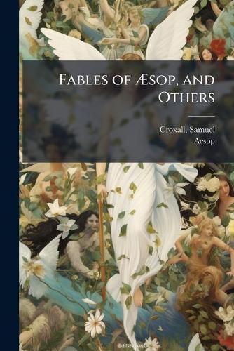Cover image for Fables of Asop, and Others