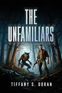 Cover image for The Unfamiliars