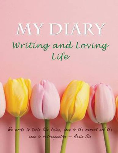 Cover image for My Diary: Writing and Loving Life