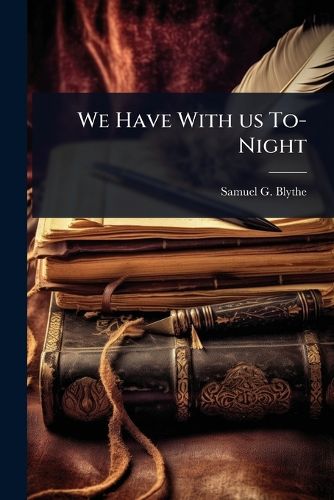 Cover image for We Have With us To-Night