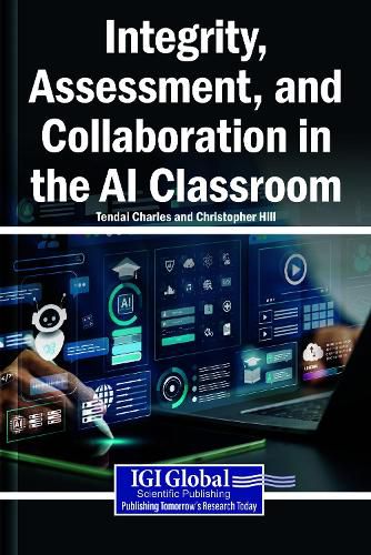Cover image for Integrity, Assessment, and Collaboration in the AI Classroom