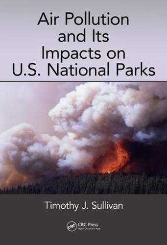 Cover image for Air Pollution and Its Impacts on U.S. National Parks