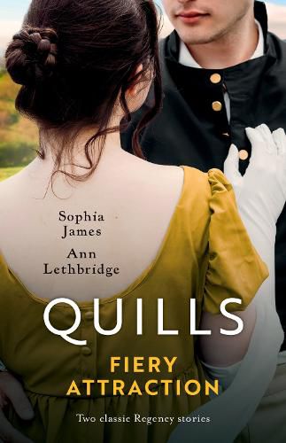 Cover image for Quills Fiery Attraction/The Spinster's Scandalous Affair/The Viscount's Reckless Temptation