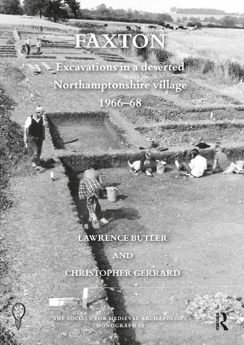 Faxton: Excavations in a deserted Northamptonshire village 1966-68