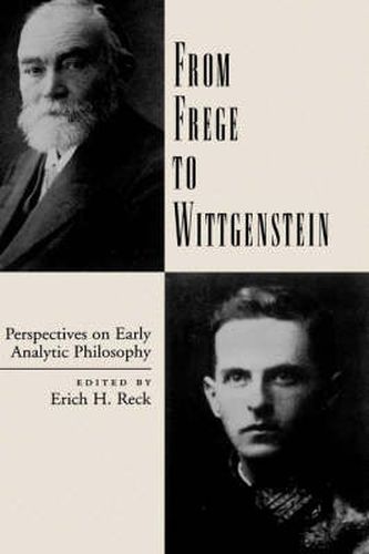 Cover image for From Frege to Wittgenstein: Perspectives on Early Analytic Philosophy