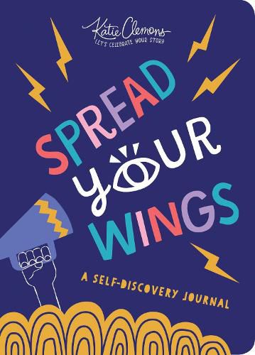 Cover image for Spread Your Wings: A Self-Discovery Journal