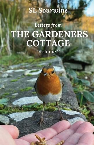 Cover image for Letters from the Gardeners Cottage Volume 2