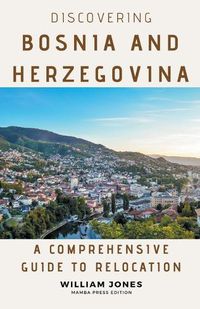 Cover image for Discovering Bosnia and Herzegovina