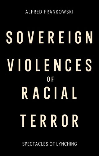 Cover image for Sovereign Violences of Racial Terror