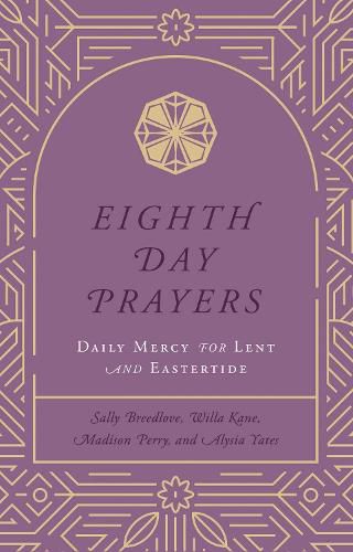 Eighth Day Prayers (Volume 2)