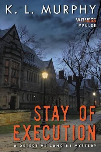 Cover image for Stay of Execution: A Detective Cancini Mystery