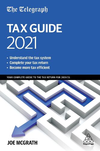 Cover image for The Telegraph Tax Guide 2021: Your Complete Guide to the Tax Return for 2020/21