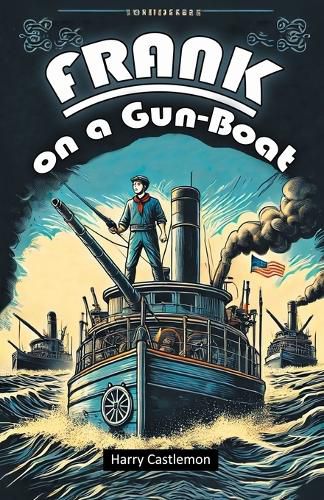 Cover image for Frank on a Gun-Boat