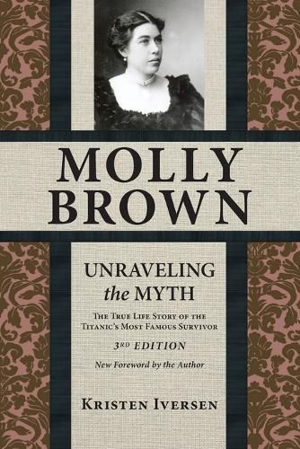 Cover image for Molly Brown: Unraveling the Myth