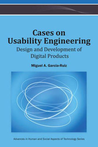 Cover image for Cases on Usability Engineering: Design and Development of Digital Products