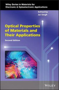 Cover image for Optical Properties of Materials and Their Applications 2e