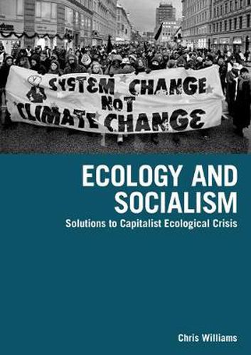 Cover image for Ecology And Socialism: Capitalism and the Environment