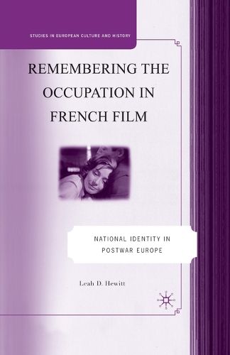 Cover image for Remembering the Occupation in French film: National Identity in Postwar Europe