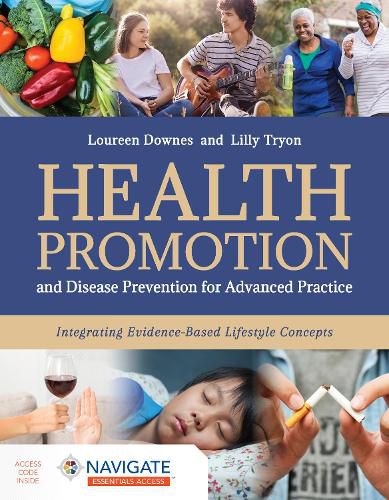 Cover image for Health Promotion and Disease Prevention for Advanced Practice: Integrating Evidence-Based Lifestyle Concepts
