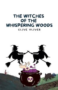 Cover image for The Witches of the Whispering Woods