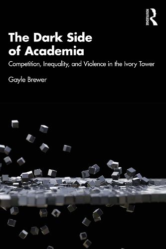 Cover image for The Dark Side of Academia