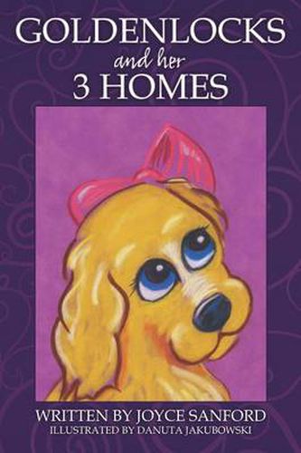 Cover image for Goldenlocks and Her 3 Homes