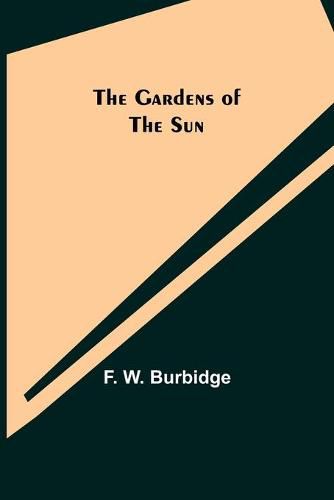 Cover image for The Gardens of the Sun