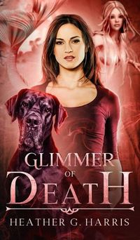 Cover image for Glimmer of Death: An Urban Fantasy Novel