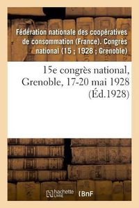 Cover image for 15e Congres National, Grenoble, 17-20 Mai 1928