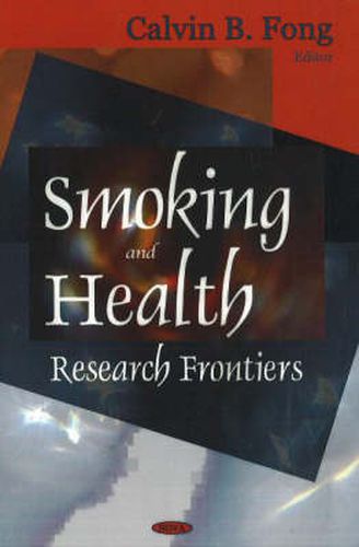 Cover image for Smoking & Health: Research Frontiers