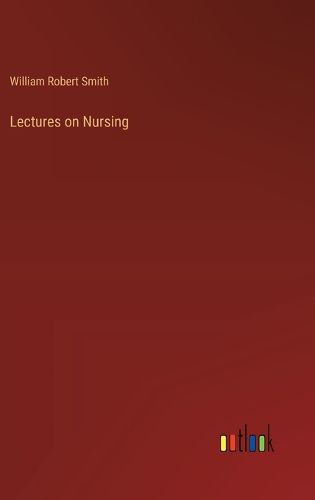 Lectures on Nursing