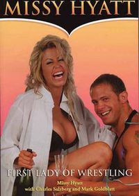 Cover image for Missy Hyatt: First Lady of Wrestling