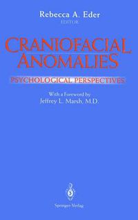 Cover image for Craniofacial Anomalies: Psychological Perspectives